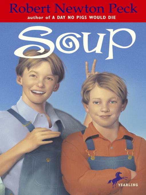 Title details for Soup by Robert Newton Peck - Available